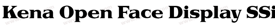 Kena Open Face Display SSi字体转换